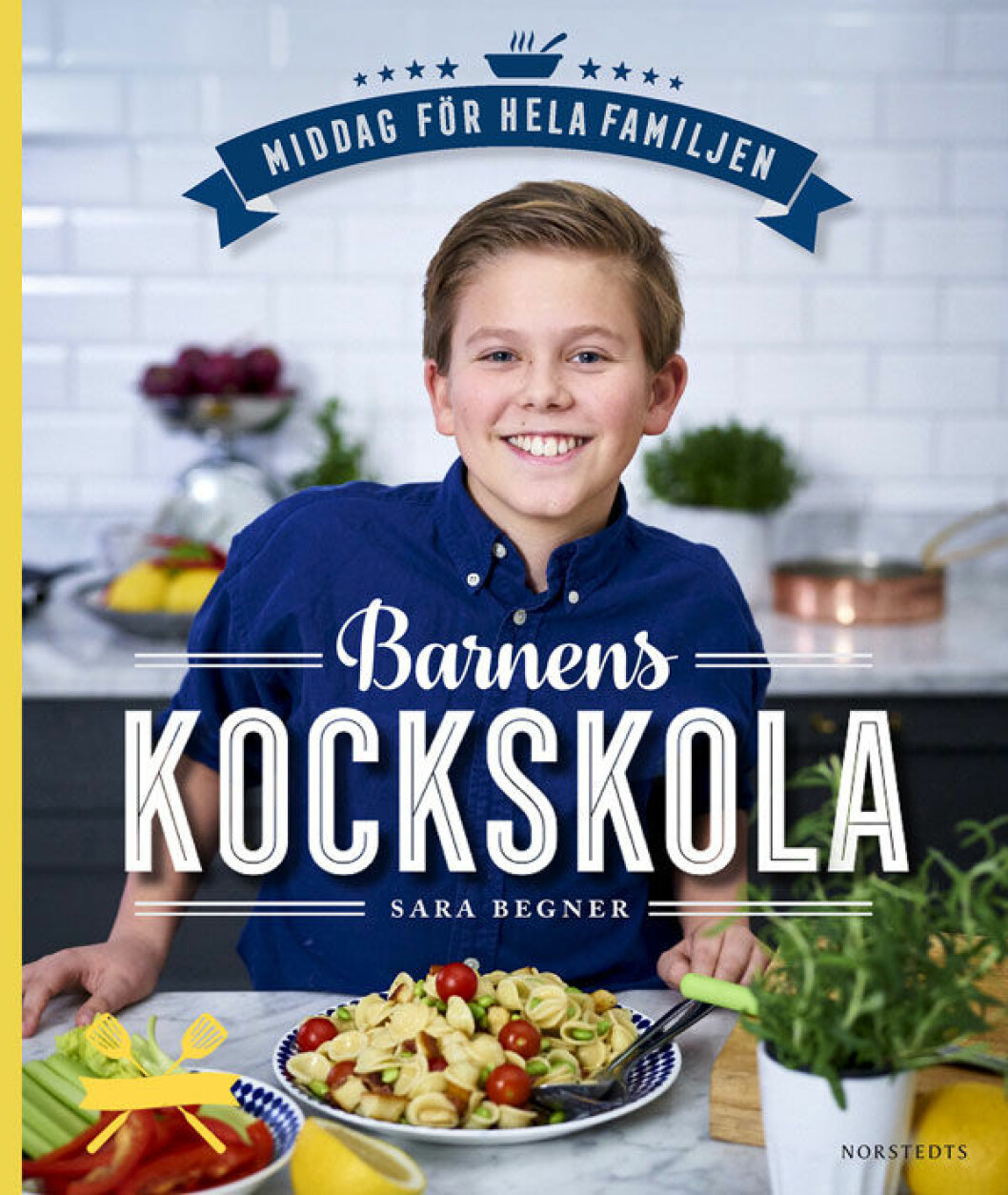 Kokboken Barnens kockskola av Sara Begner.