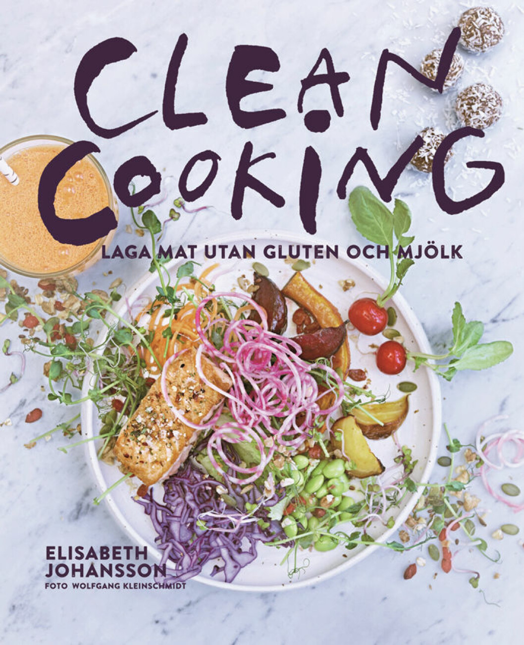 Clean cooking: Laga mat utan gluten och mjölk.