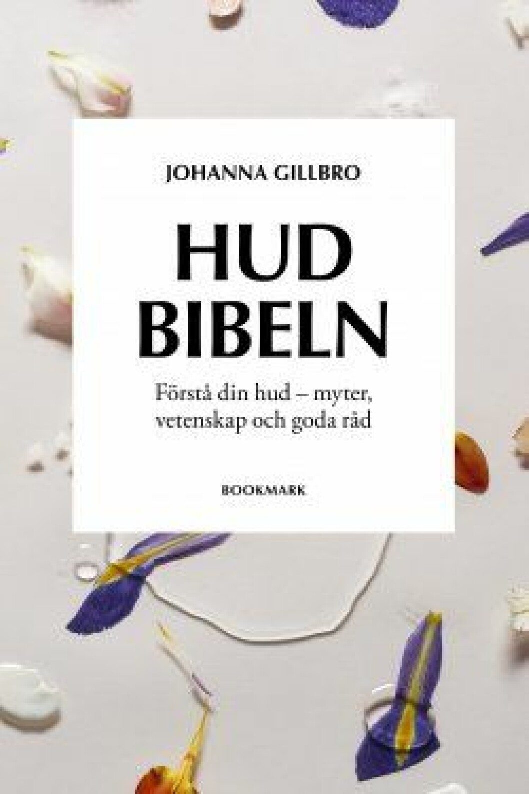 Hudbibeln av Johanna Gillbro. Hudbibeln av Johanna Gillbro.