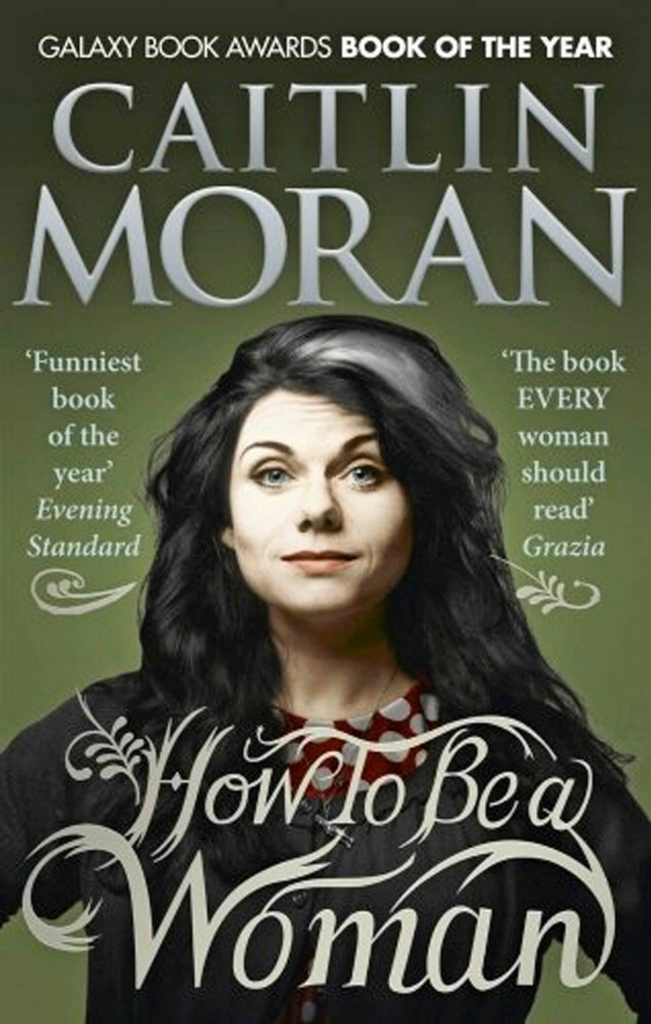 Boken How to be a woman skriven av Caitlin Moran