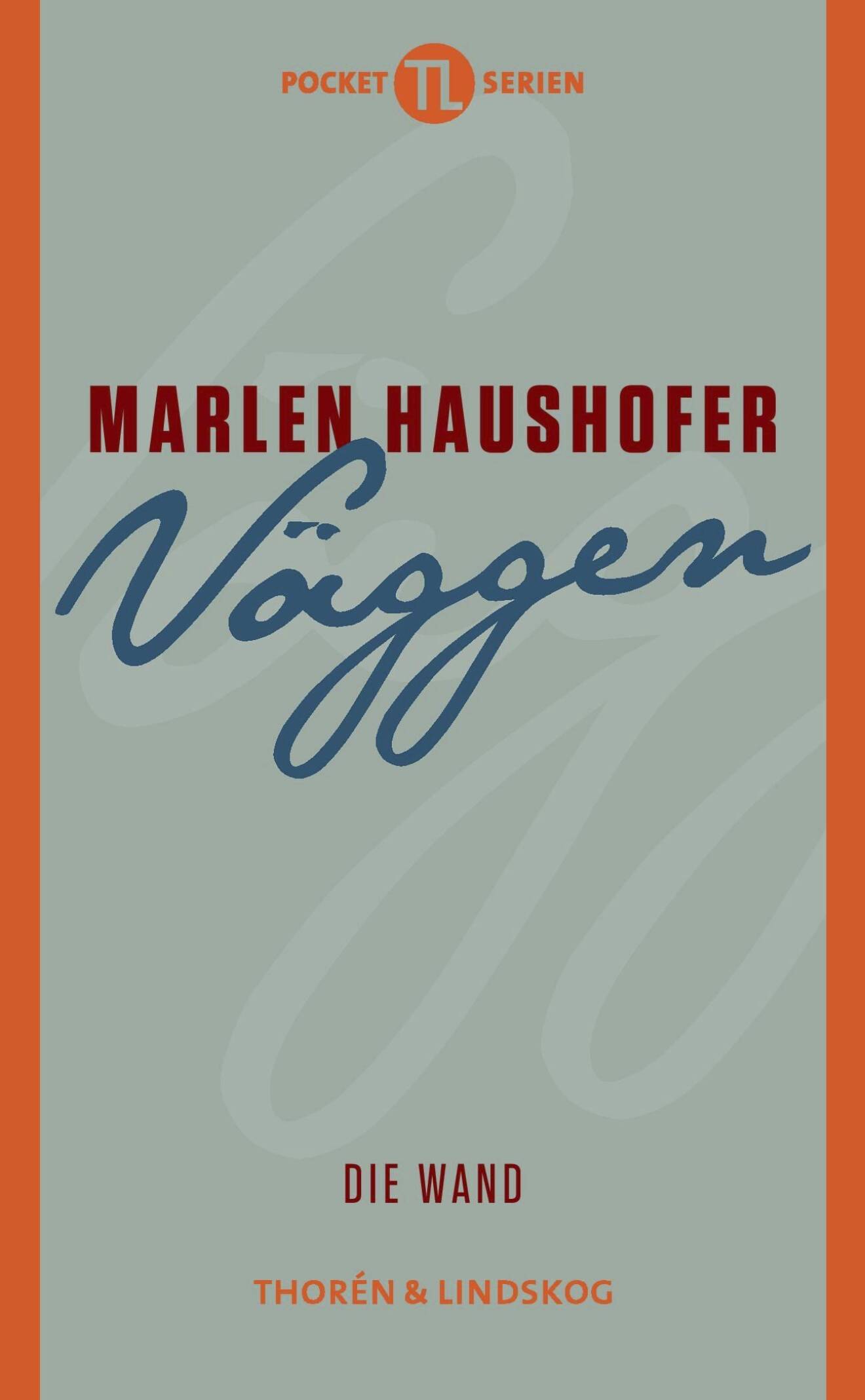 Väggen av Marlen Haushofer.