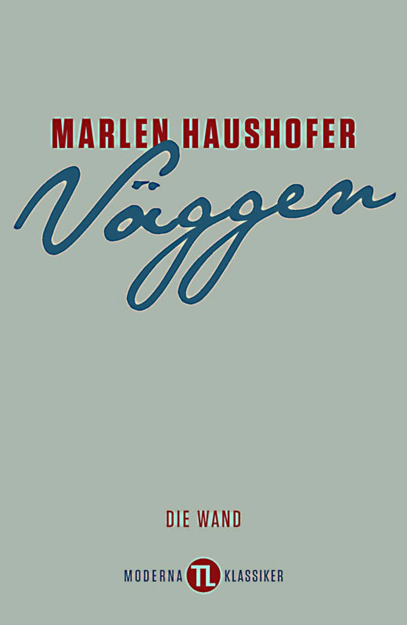 Väggen, en dystopisk bok av Marlen Haushofer.