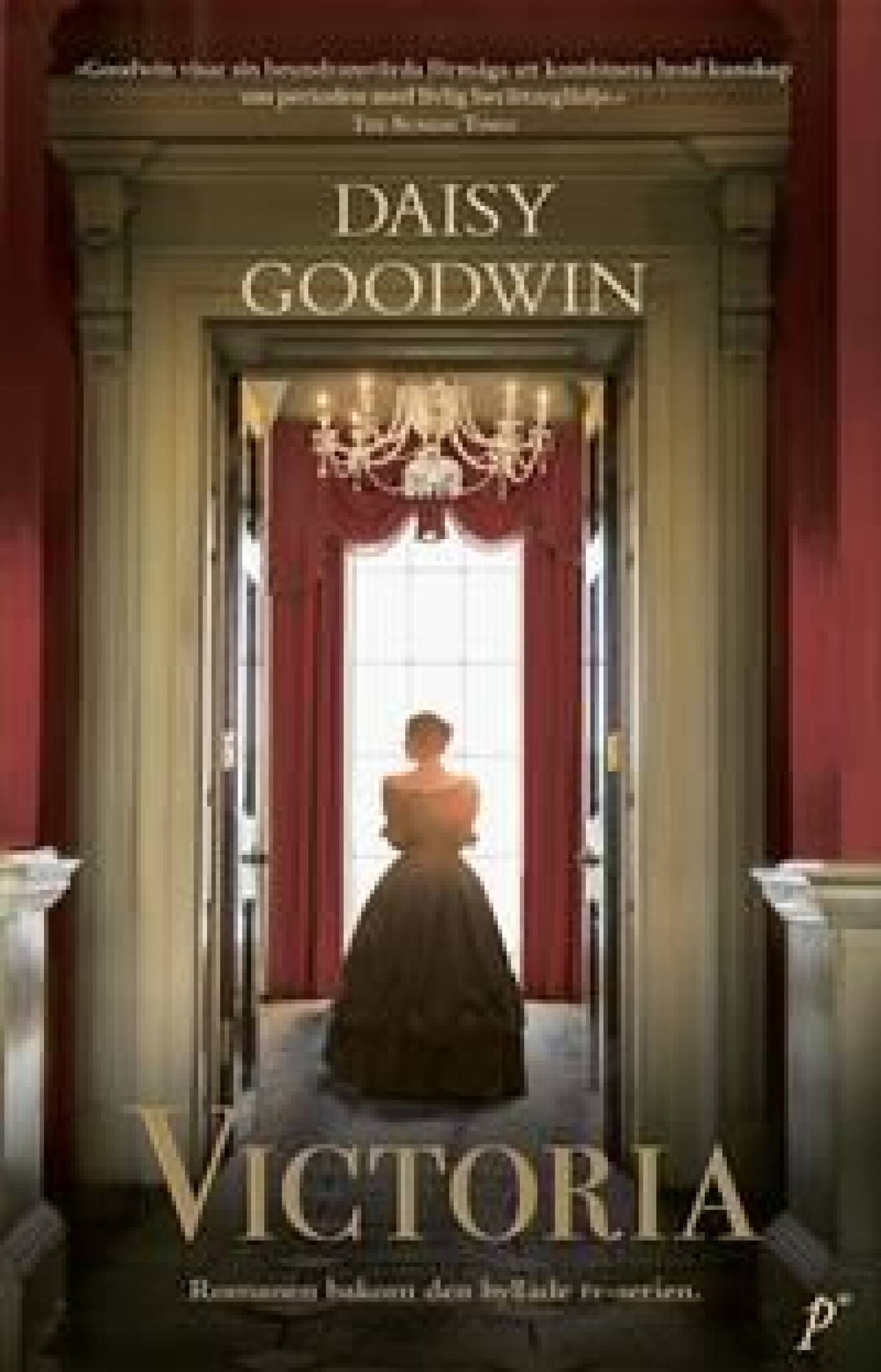 En bild på bokomslaget till romanen Victoria (Daisy Goodwin).