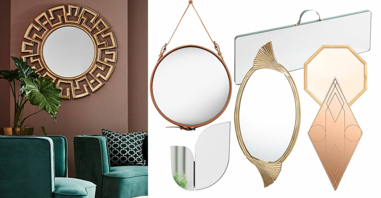 Snygga speglar – 13 shoppingtips