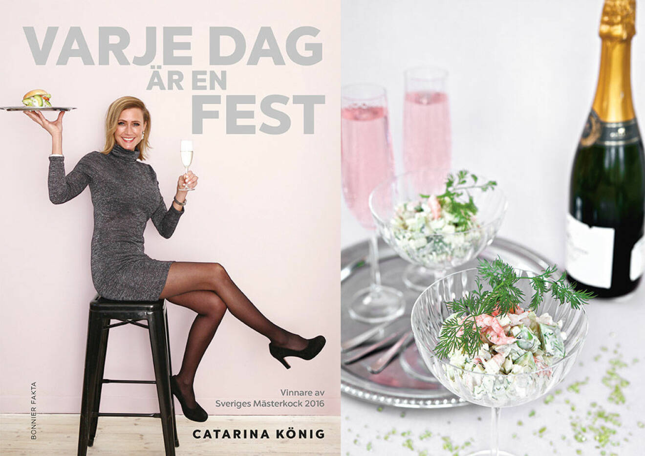 Catarina König har gett ut kokboken "Varje dag är en fest". Foto: Frida Wismar