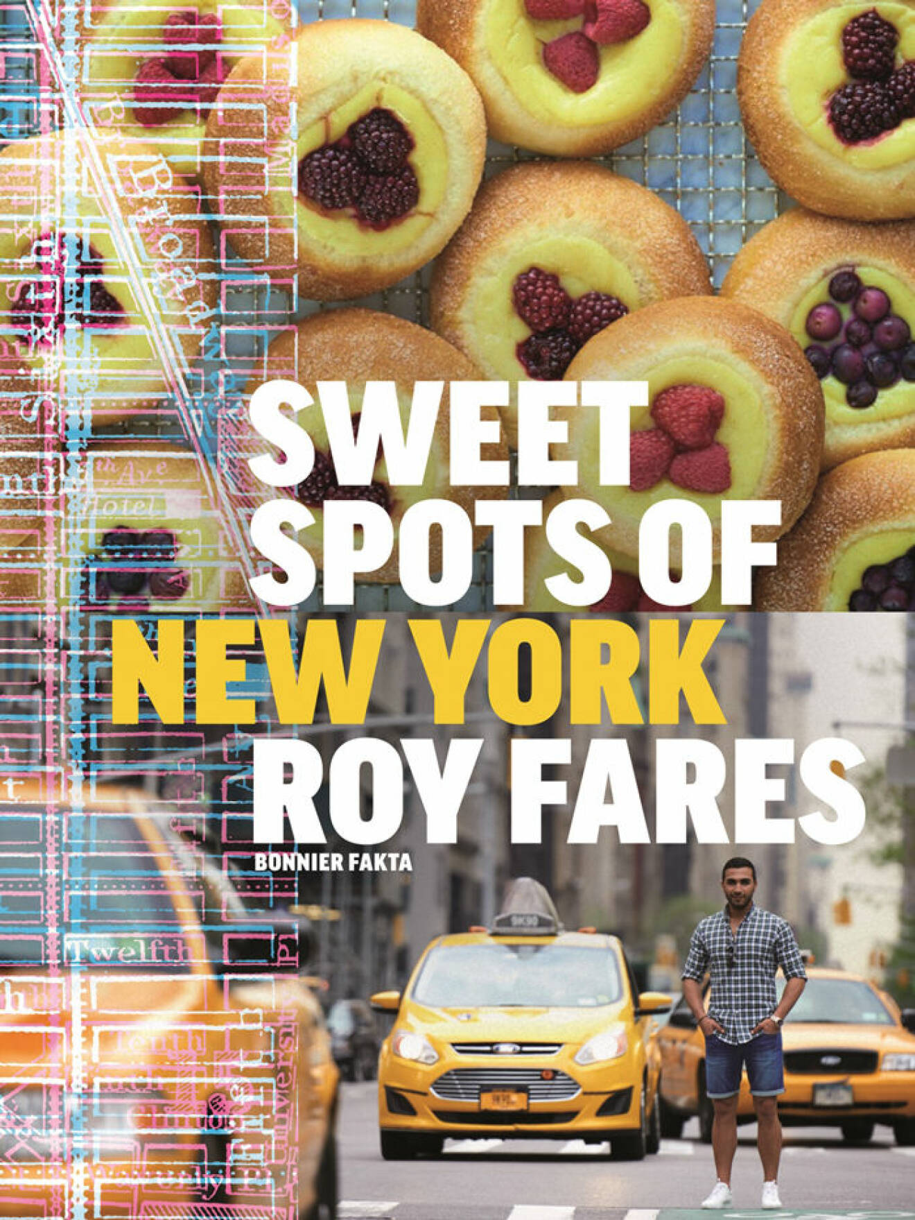 Sweet spots of New York: Bakverk och sötsaker från New York.