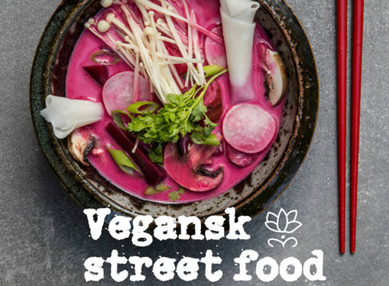 Vegansk street food av Lamyai Vozzi och Aidah Samphani