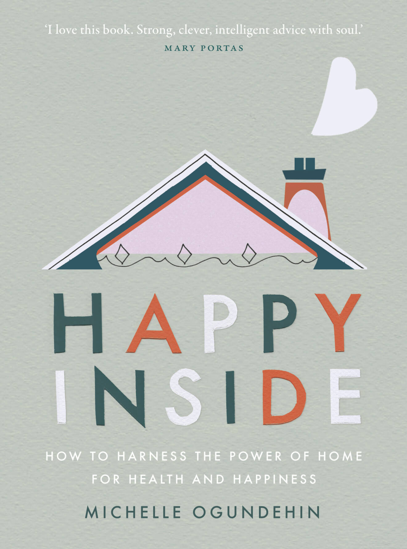 Happy Inside bok av Michelle Ogundehin