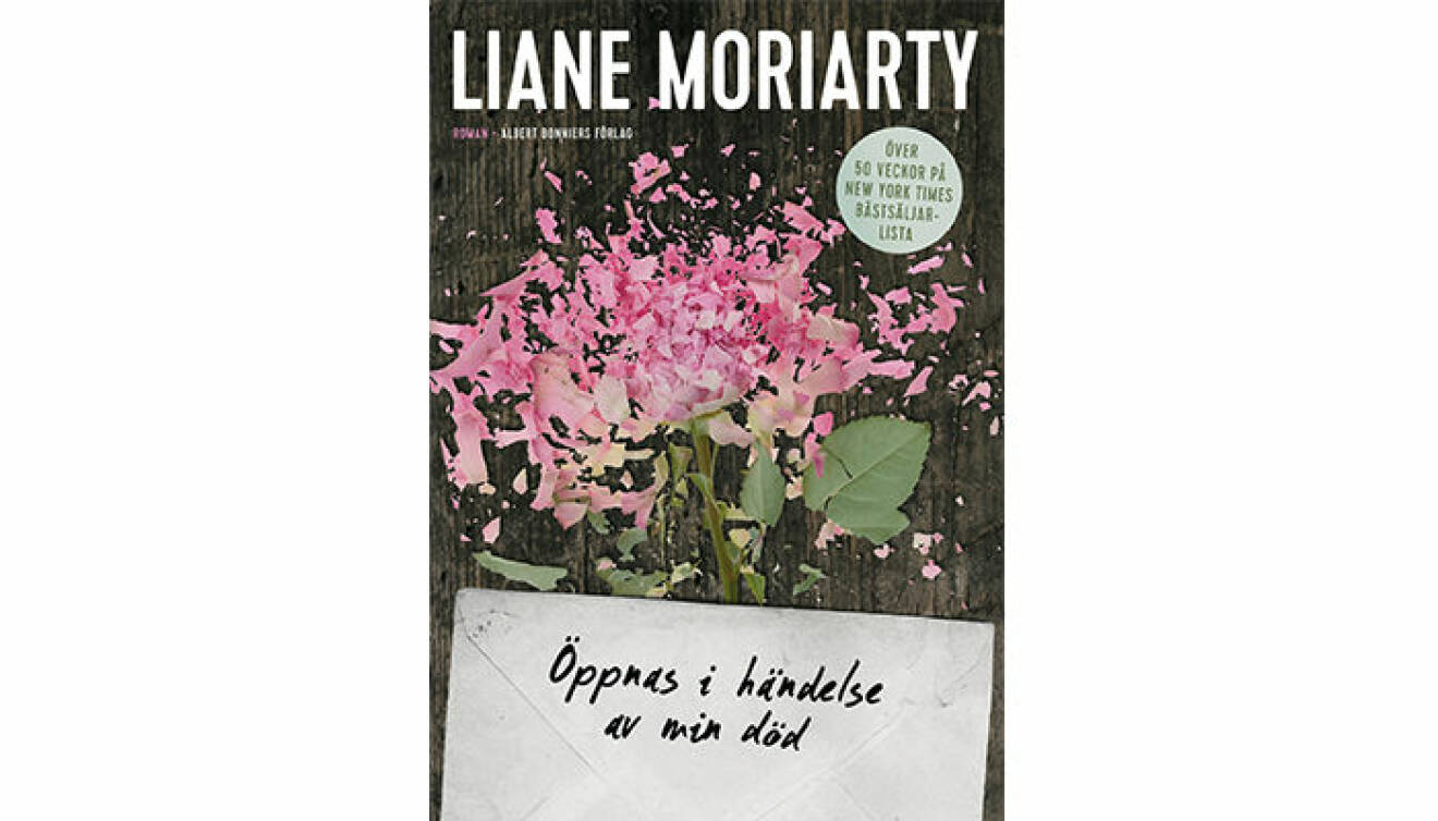 Öppnas i händelse av min död, Liane Moriarty 