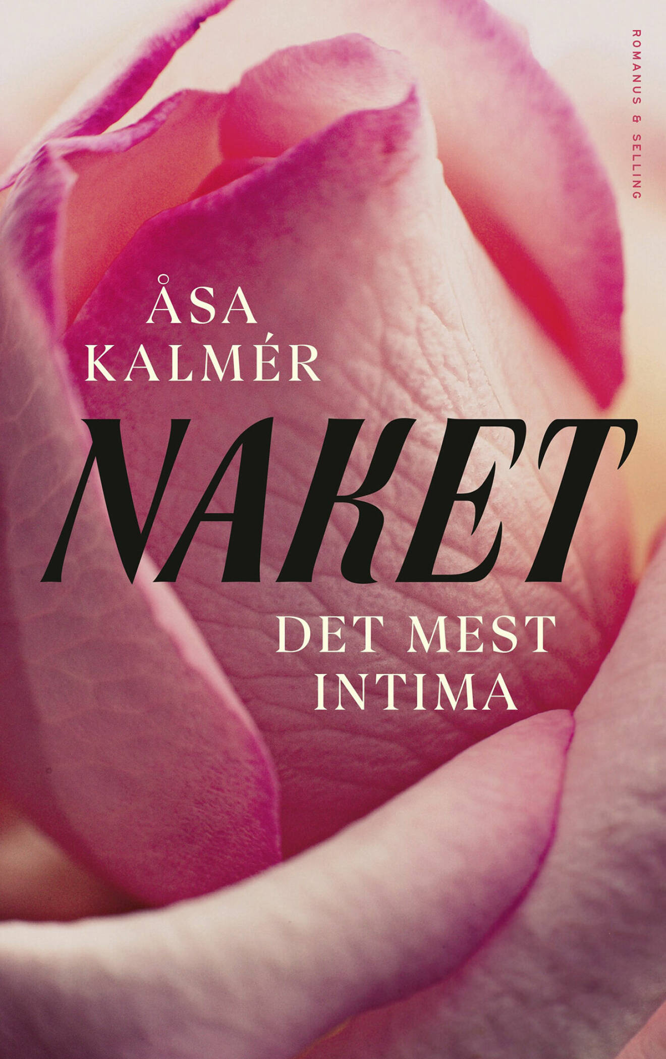 Boken <i>Naket – det mest intima</i> av Åsa Kalmér