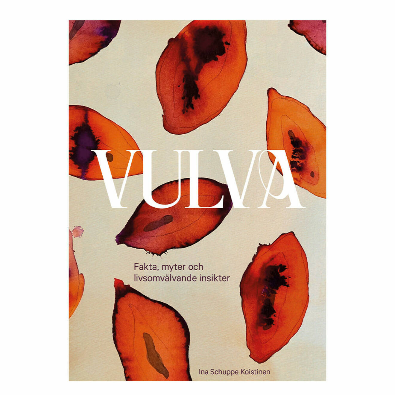 <i>Vulva</i> av Ina Schuppe Koistinen, 219 kr, Bookmark Förlag.