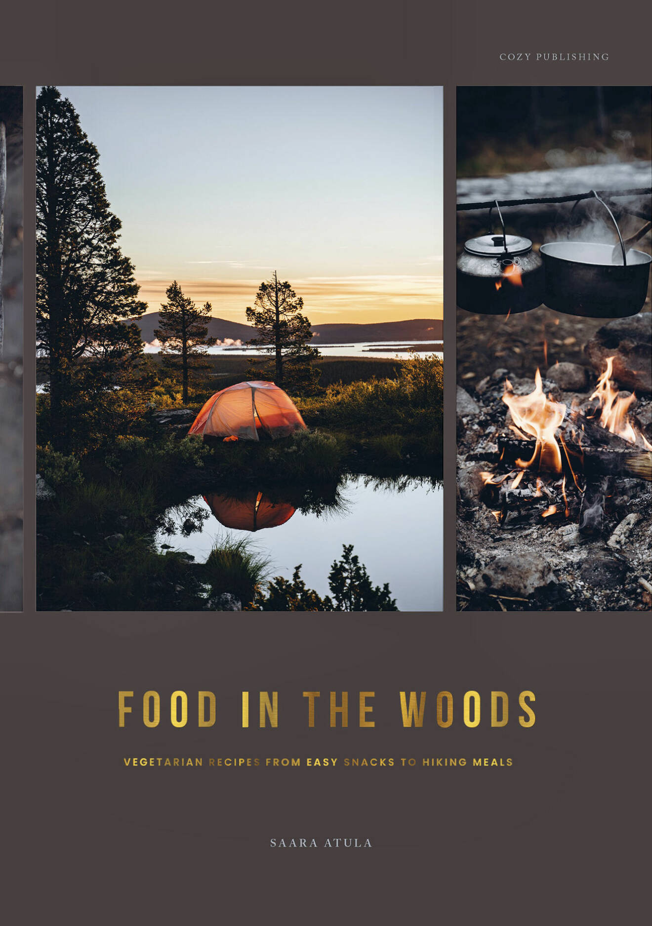 Boken <i>Food in the Woods</i> ger allt du behöver för att kunna äta gott på vandring.