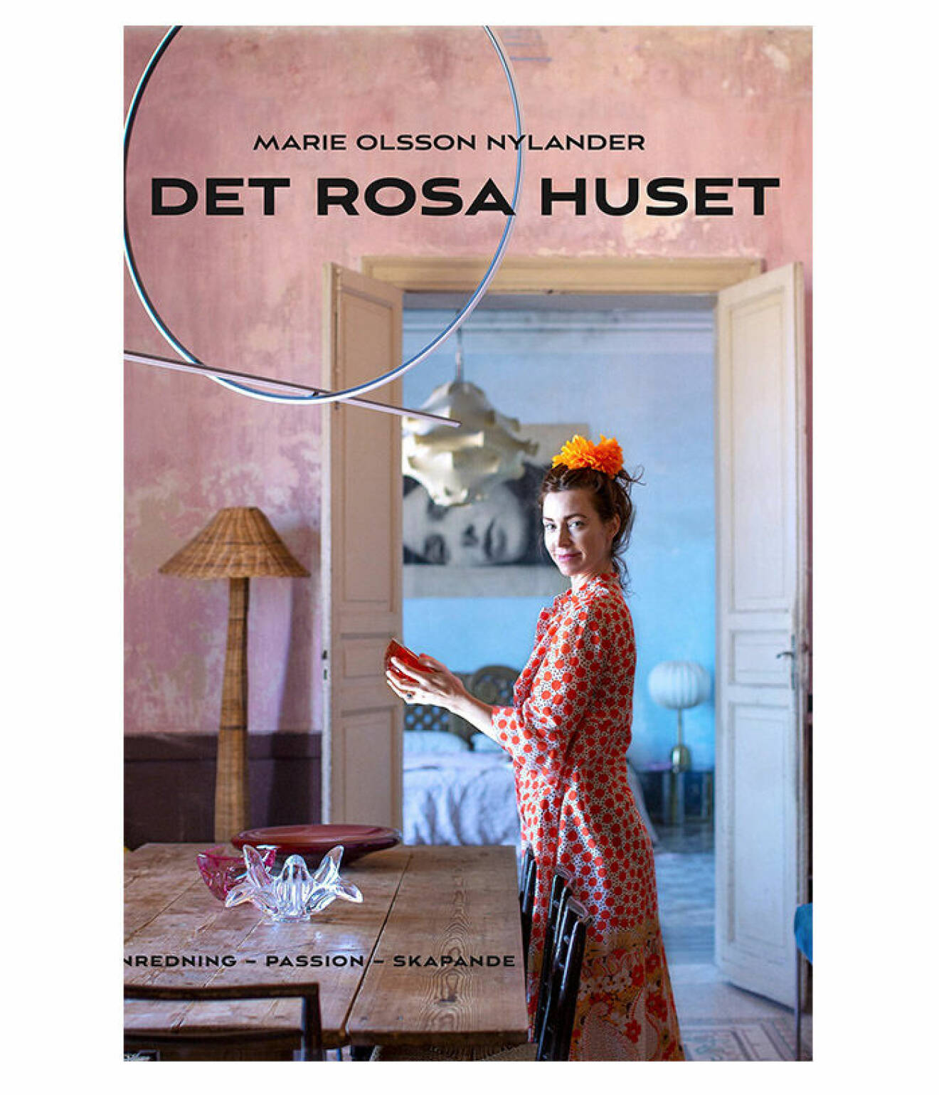 Inspireras av Marie Olsson Nylander i Husdrömmar Sicilien – bok Det rosa huset av Marie Olsson Nylander
