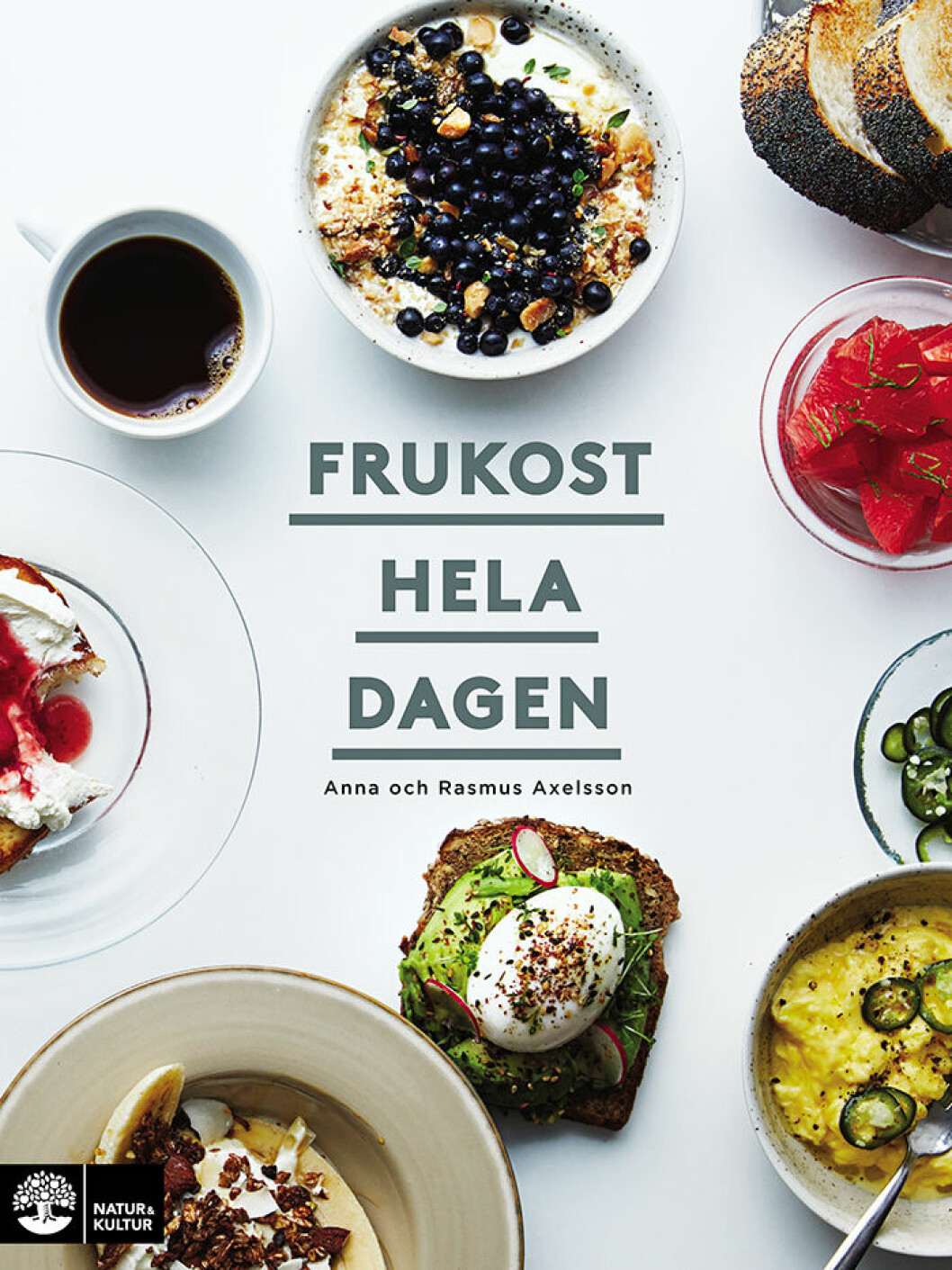 ”Frukost hela dagen” (Natur & Kultur) av Anna och Rasmus Axelsson. "Frukost hela dagen" (Natur & Kultur) av Anna och Rasmus Axelsson.