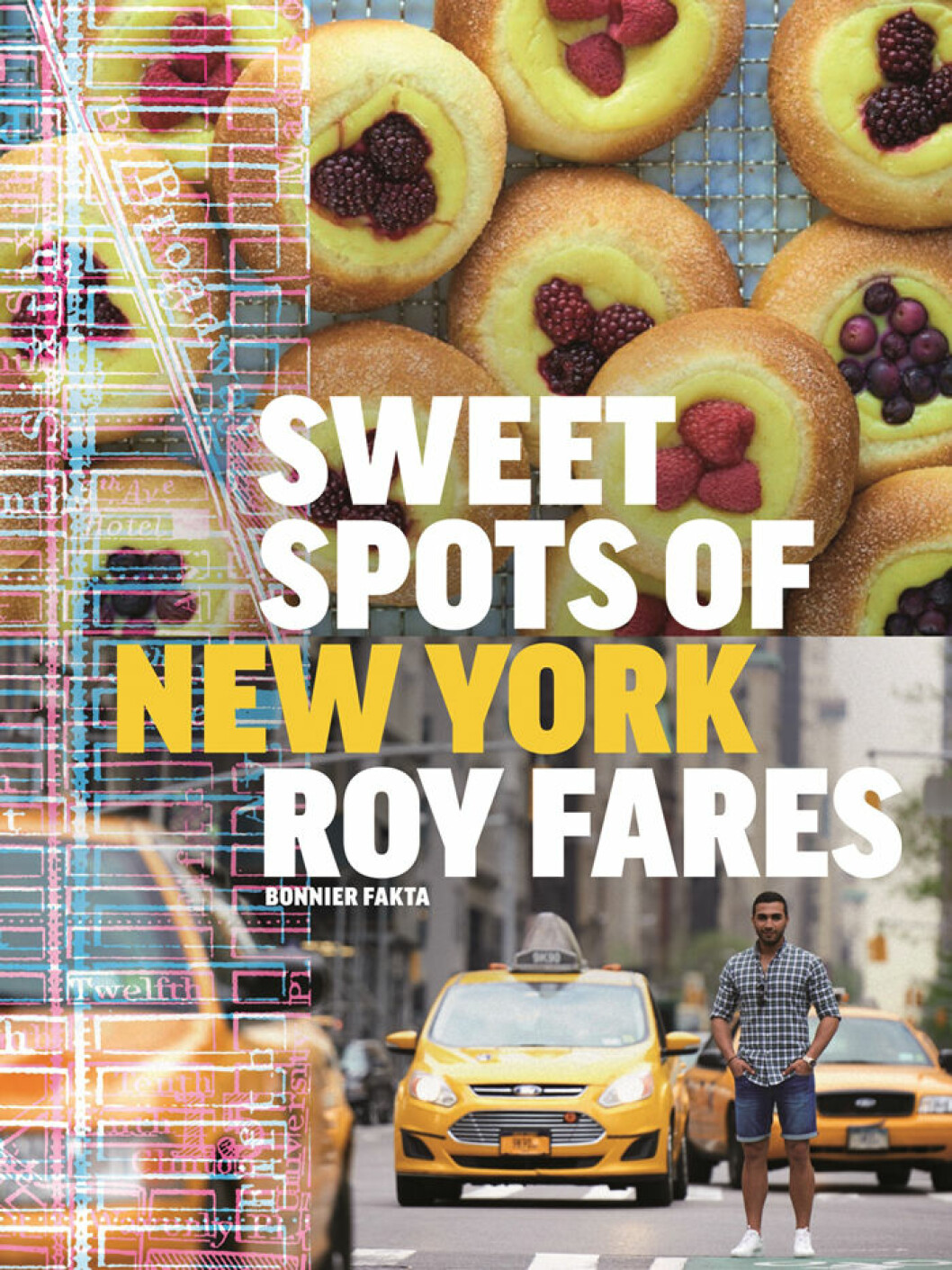 Sweet spots of New York: Bakverk och sötsaker från New York.