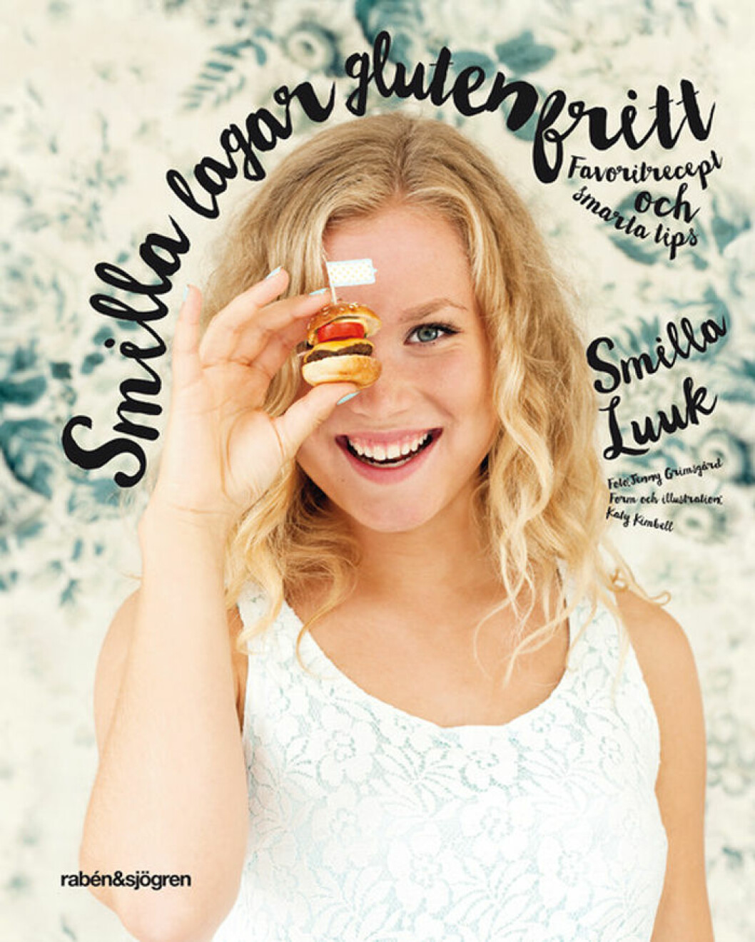 Smilla lagar glutenfritt: Favoritrecept och smarta tips.
