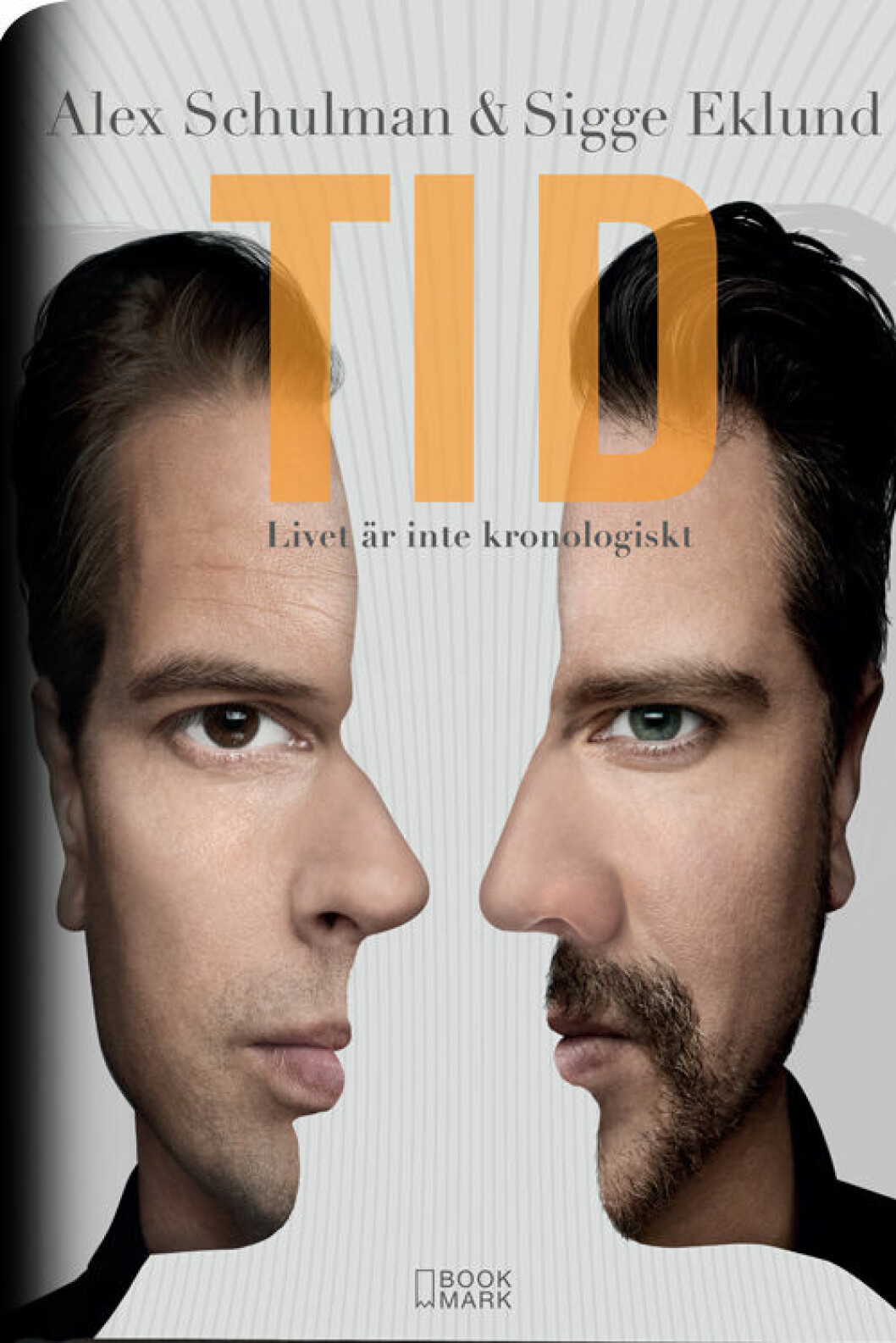 Tid livet är inte kronologiskt Alex Schulman Sigge Eklund bok cover omslag