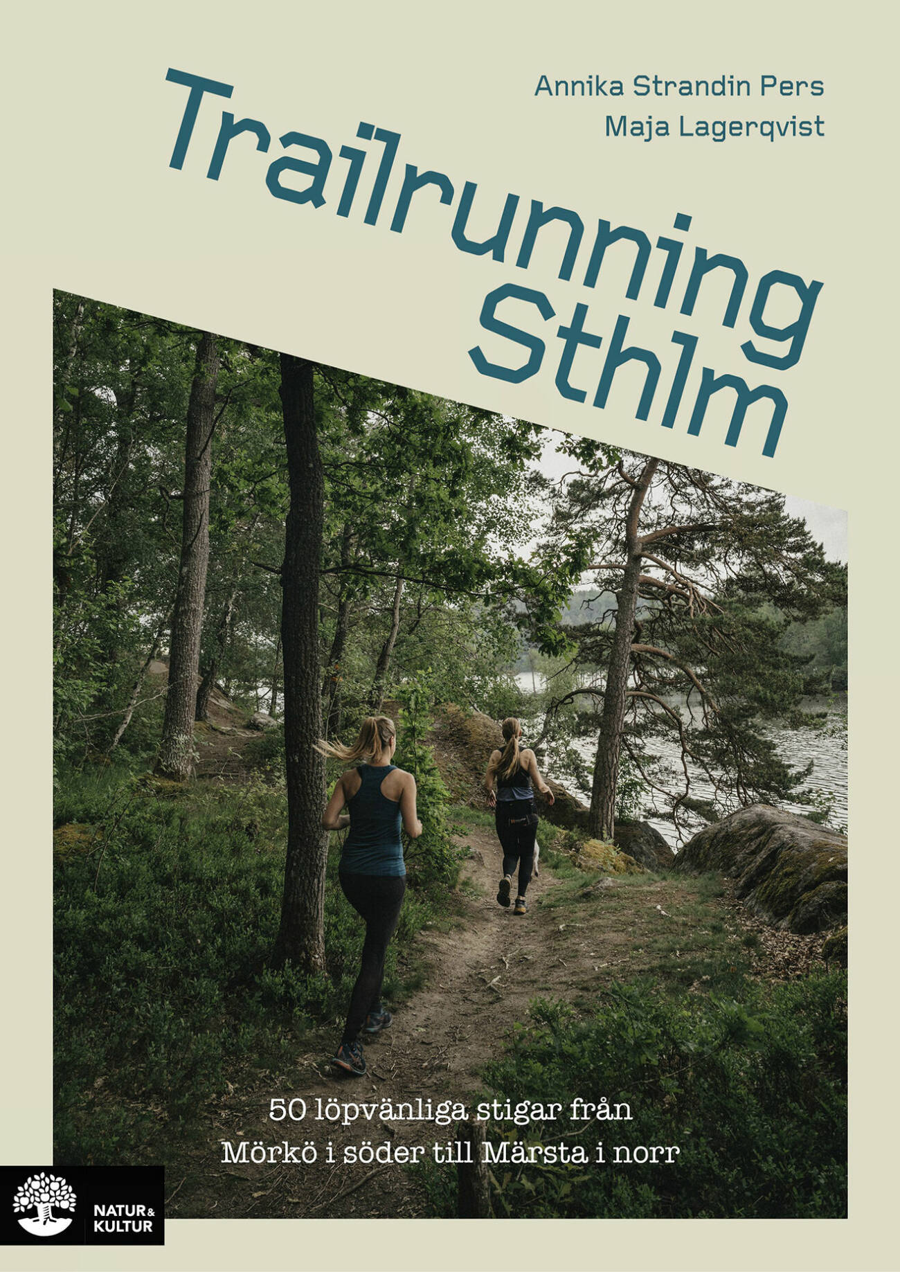 Boken Trailrunning Sthlm, 
Natur &amp; Kultur.